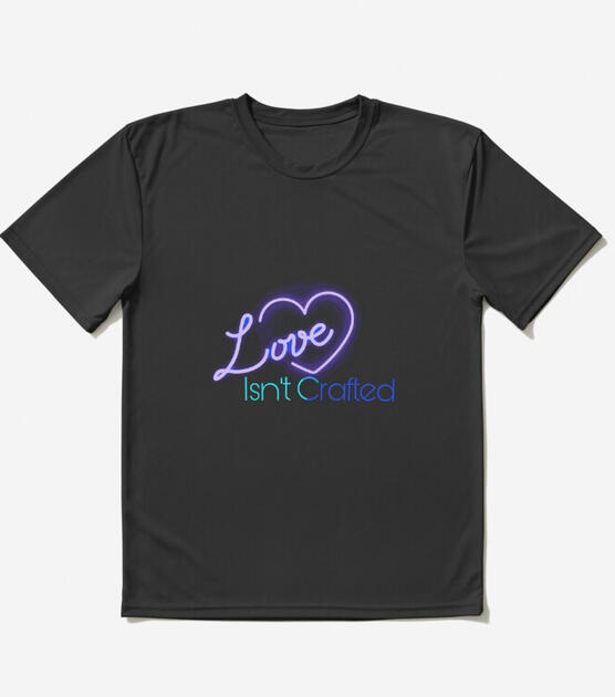 Love Isn't Crafted
